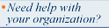 Need help with your organization?